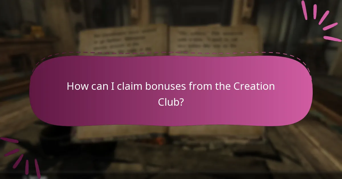 How can I claim bonuses from the Creation Club?