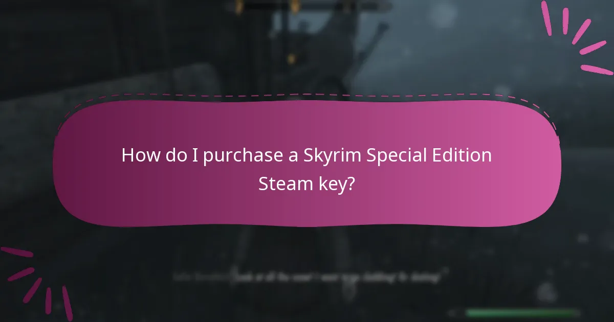 Where can I find Skyrim Special Edition Steam keys?