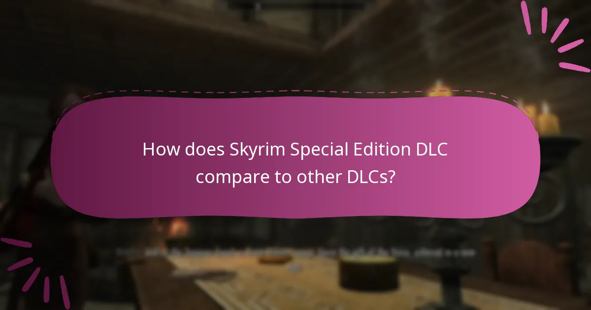 Where can players find community insights about Skyrim Special Edition DLC?