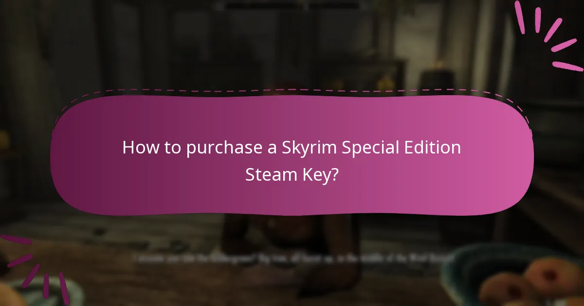 What are the limitations of the Skyrim Special Edition Steam Key?