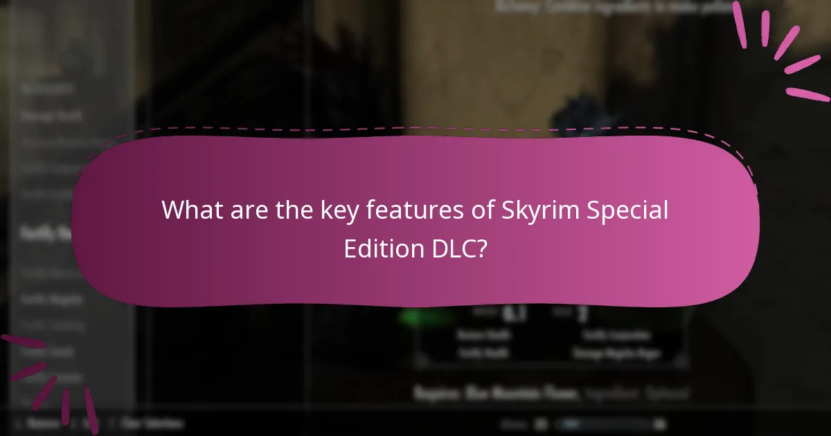 How does Skyrim Special Edition DLC compare to other DLCs?