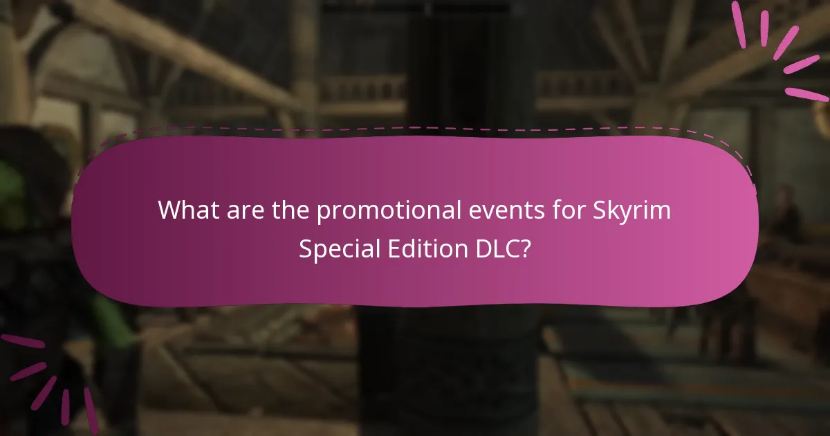 What bonus content comes with Skyrim Special Edition DLC?