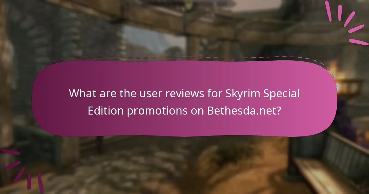 Which promotions are considered the best for Skyrim Special Edition?