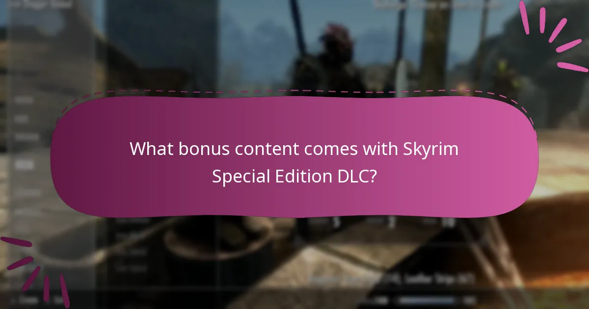 How to obtain DLC codes for Skyrim Special Edition?