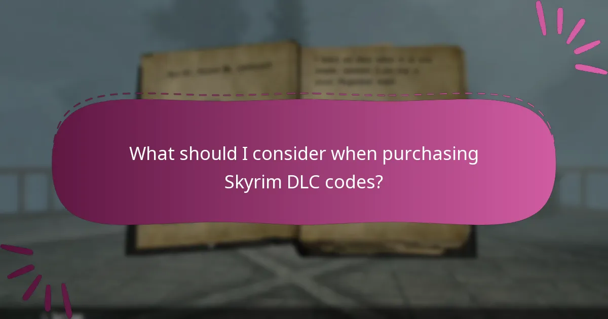 What should I consider when purchasing Skyrim DLC codes?