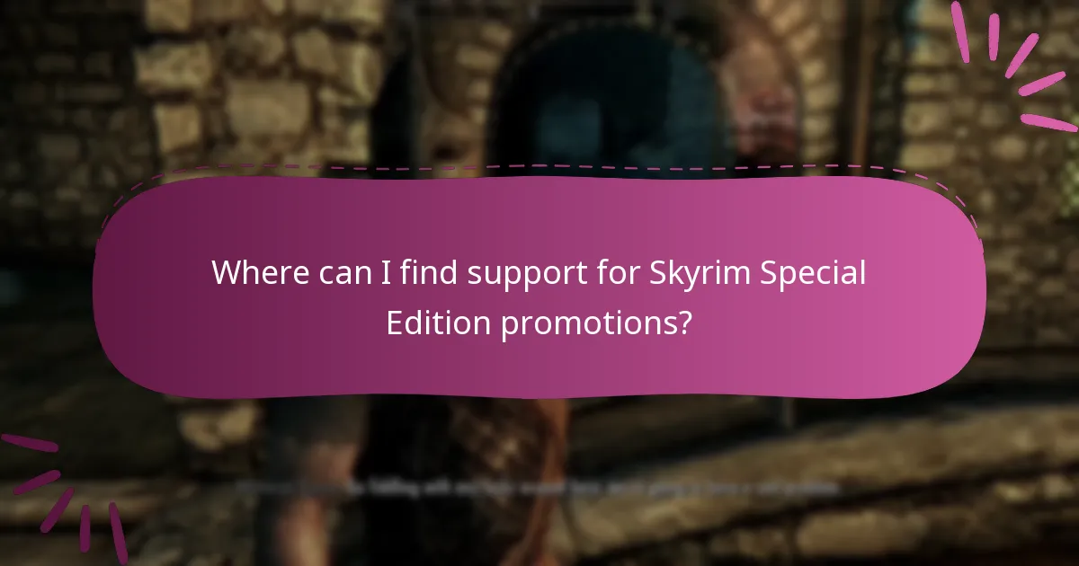 Which promotions are currently available for Skyrim Special Edition?